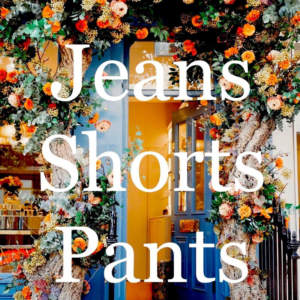 |Jeans, Shorts, Pants|